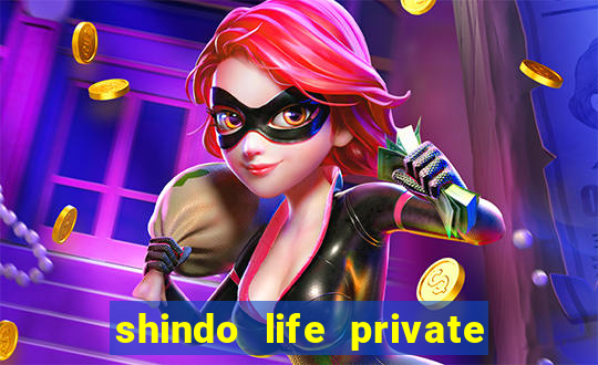 shindo life private server blaze